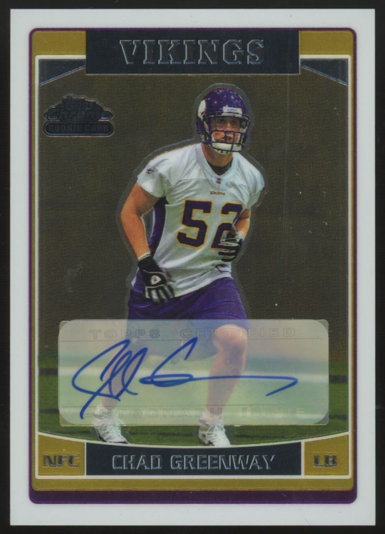 2006 Topps Chrome Chad Greenway RC Auto #232