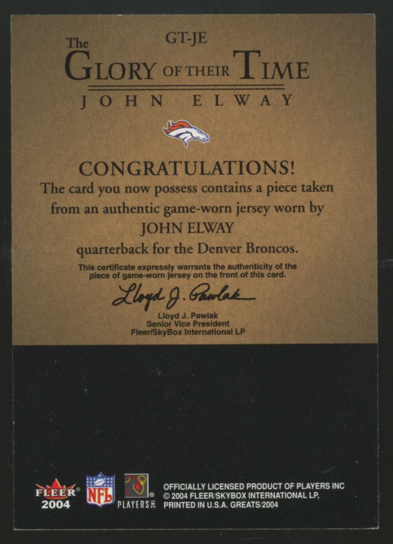 2004 Fleer John Elway Glory Of Their Time Patch #GT-JE