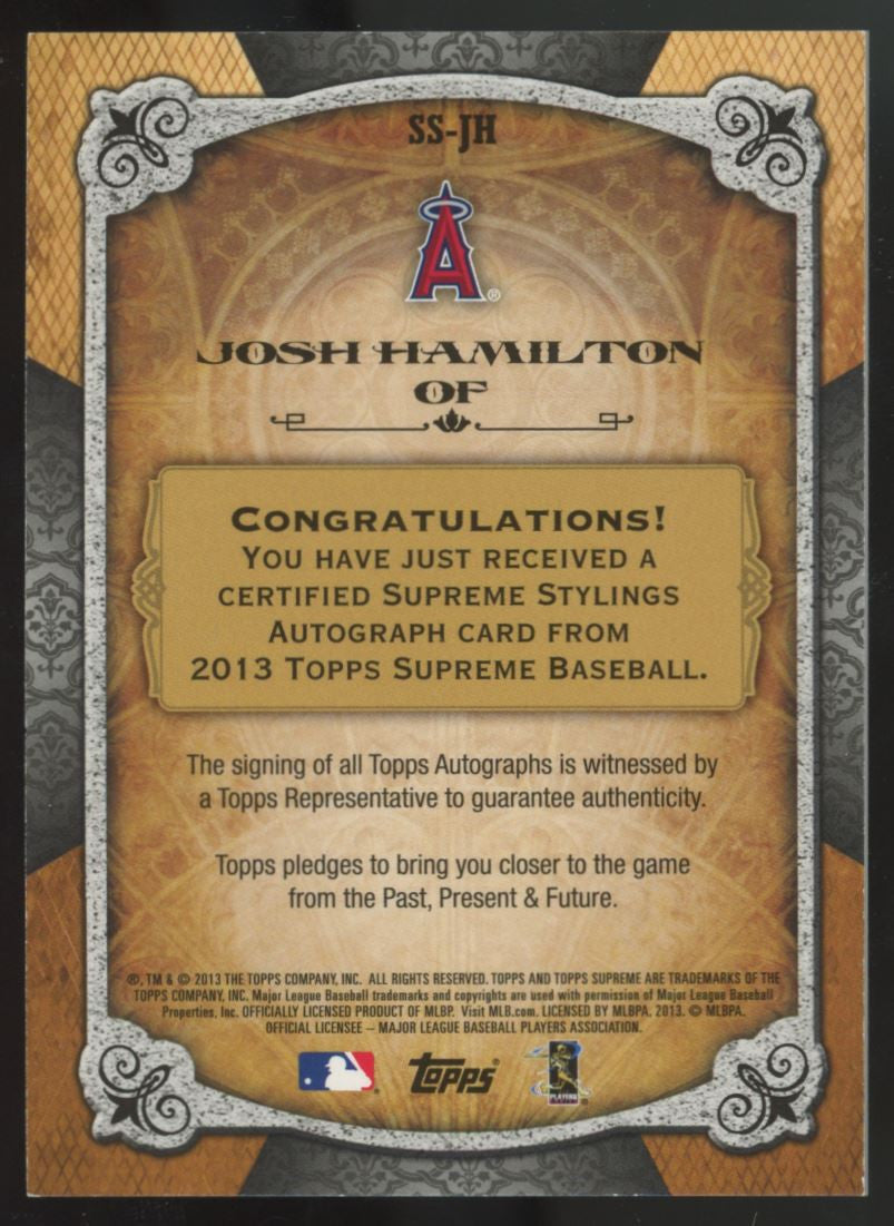 2013 Topps Supreme Josh Hamilton Stylings Auto /10 #SS-JH