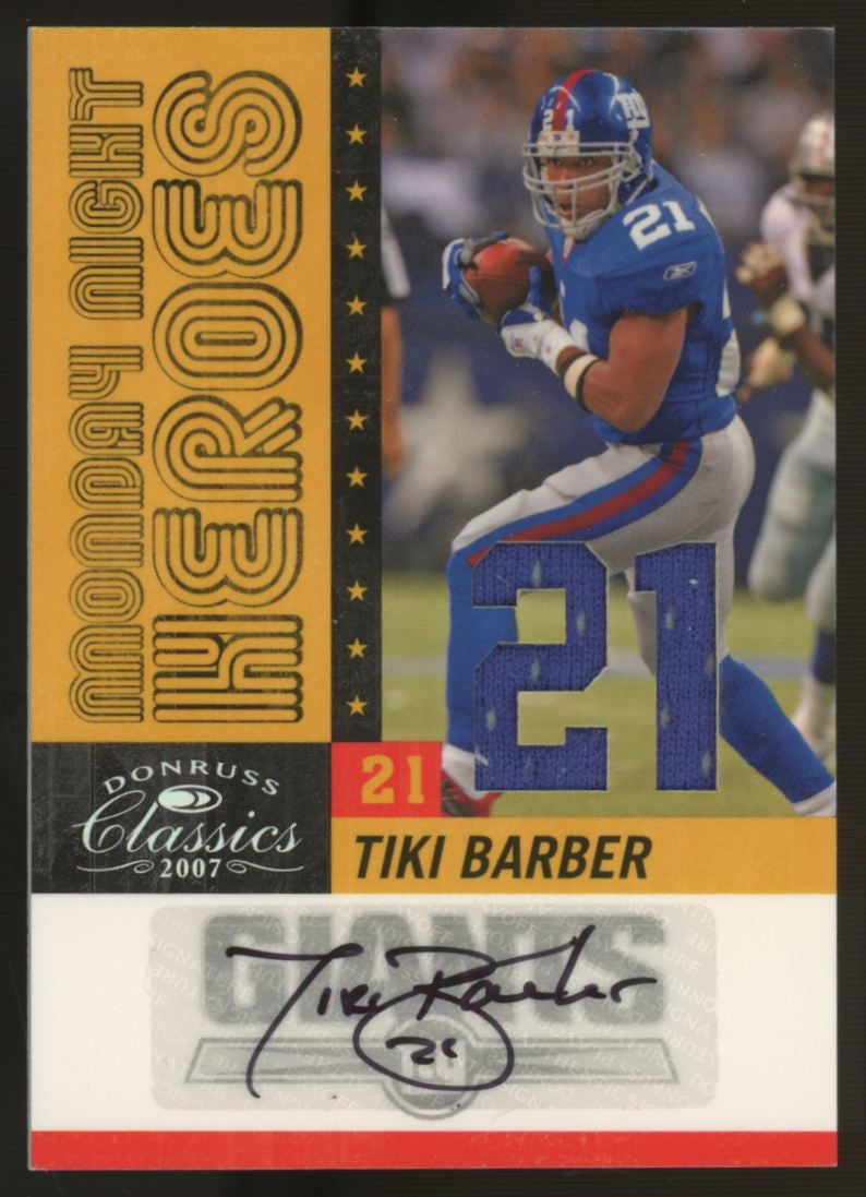 2007 Donruss Classics Tiki Barber Monday Night Heroes Patch Auto /21 #MNH-11