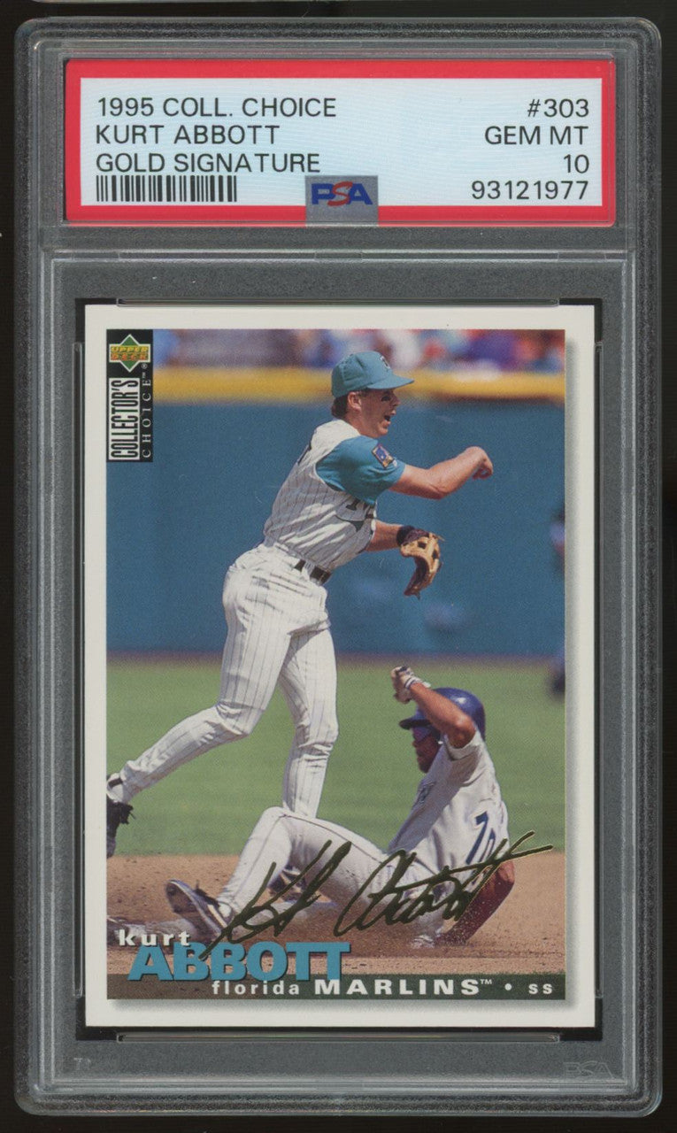 1995 UD Collector's Choice Kurt Abbott Gold Signature #303 PSA 10