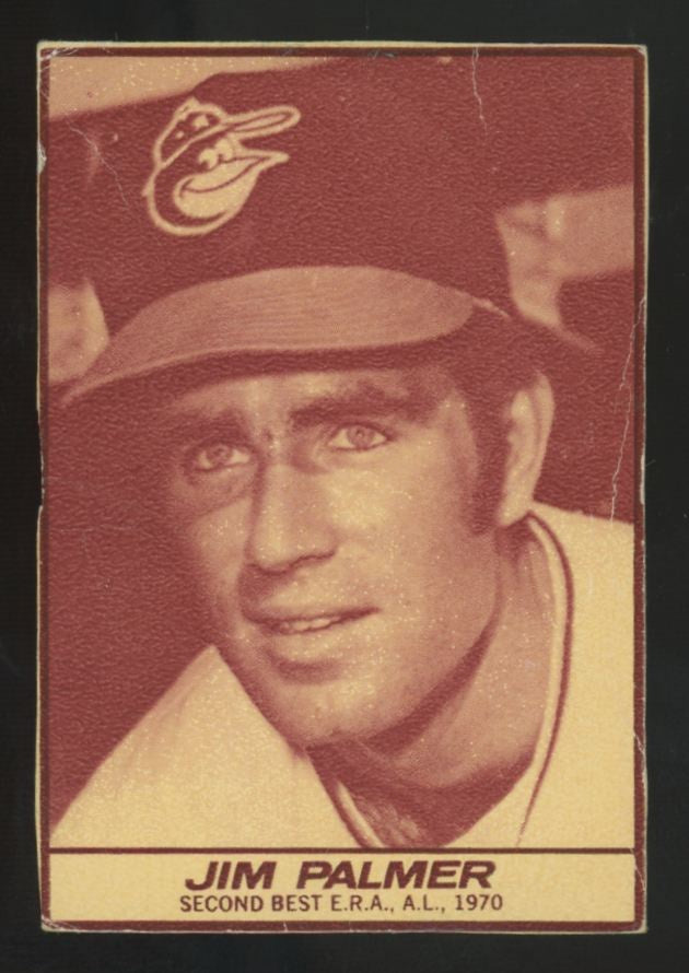 1971 Milk Duds Jim Palmer Hand Cut Good