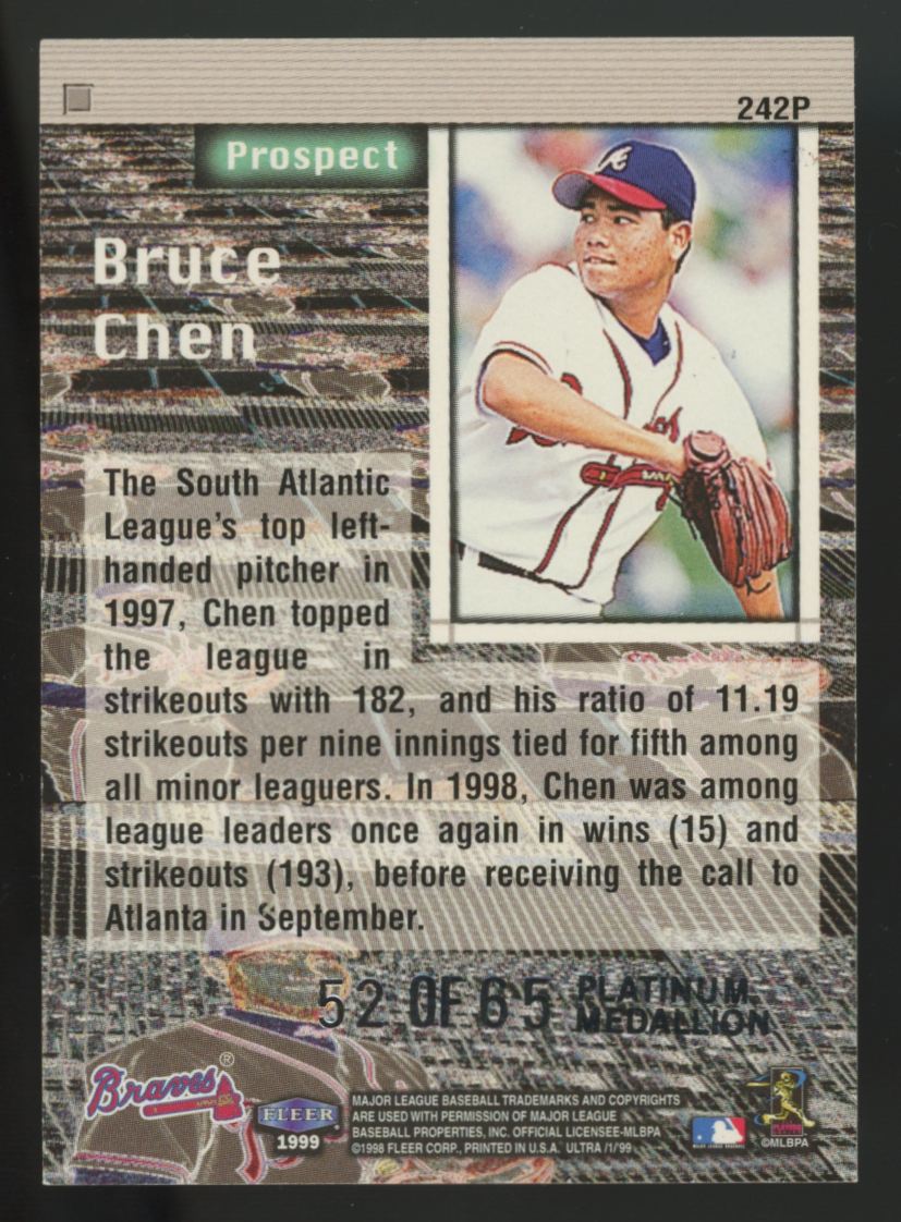 1999 Fleer Ultra Bruce Chen Prospect Platinum Medallion /65 #242P