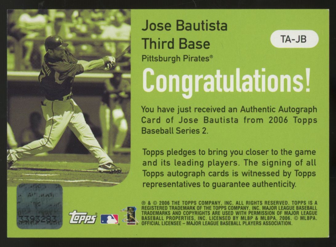 2006 Topps Jose Bautista Certified Autograph Issue Auto #TA-JB