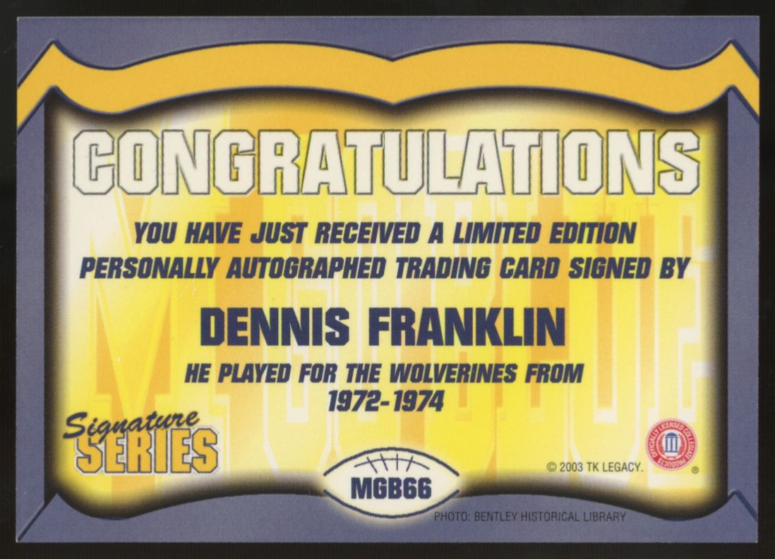 2003 TK Legacy Signature Series Dennis Franklin Auto #MGB66
