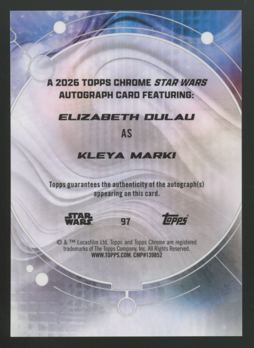 2026 Topps Chrome Star Wars Kleya Marki / Elizabeth Dulau Auto #97