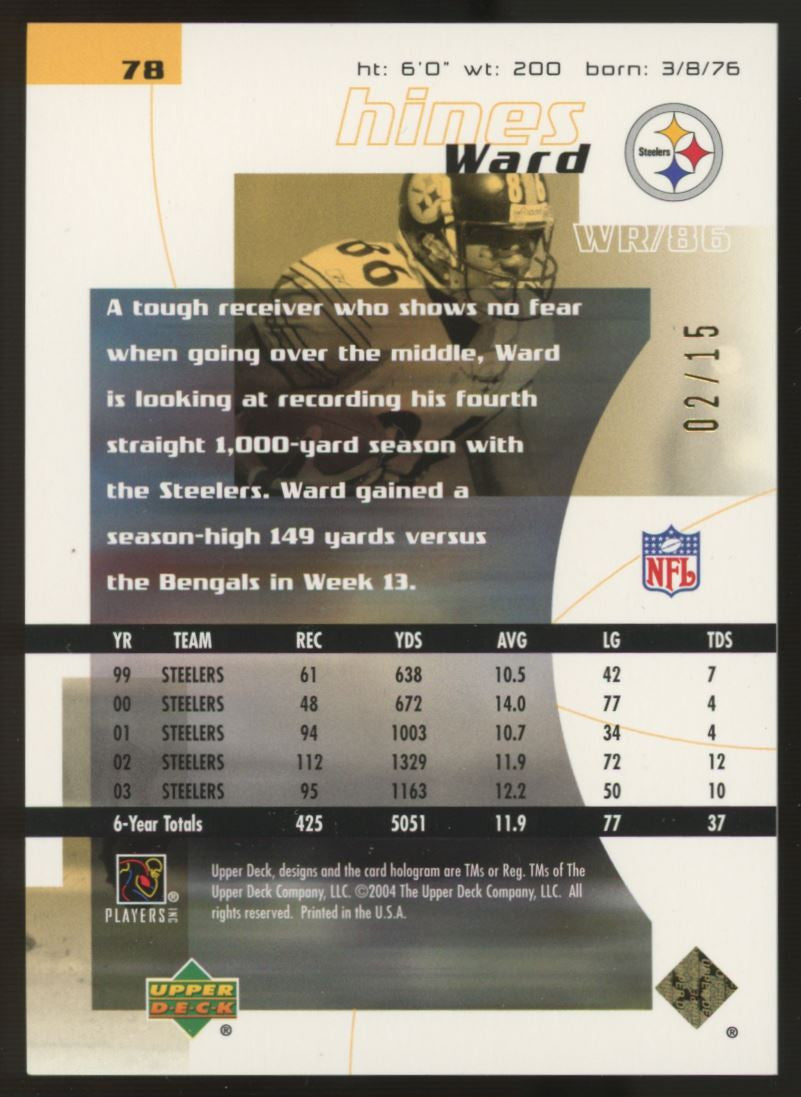 2004 Upper Deck Hines Ward Finite HG Radiance /15 #78
