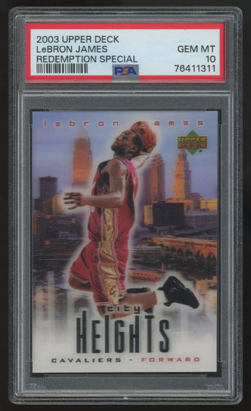 2003-04 Upper Deck LeBron James RC Redemption Special City Heights PSA 10