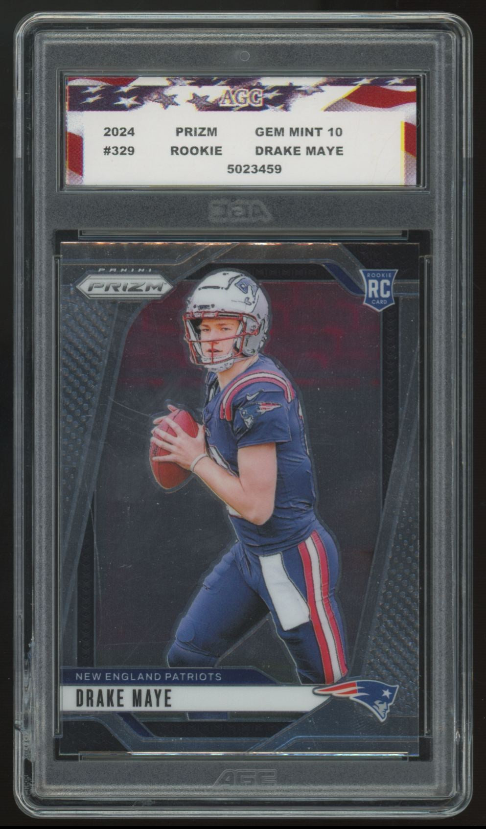 2024 Panini Prizm Drake Maye RC #329 AGC 10 *459