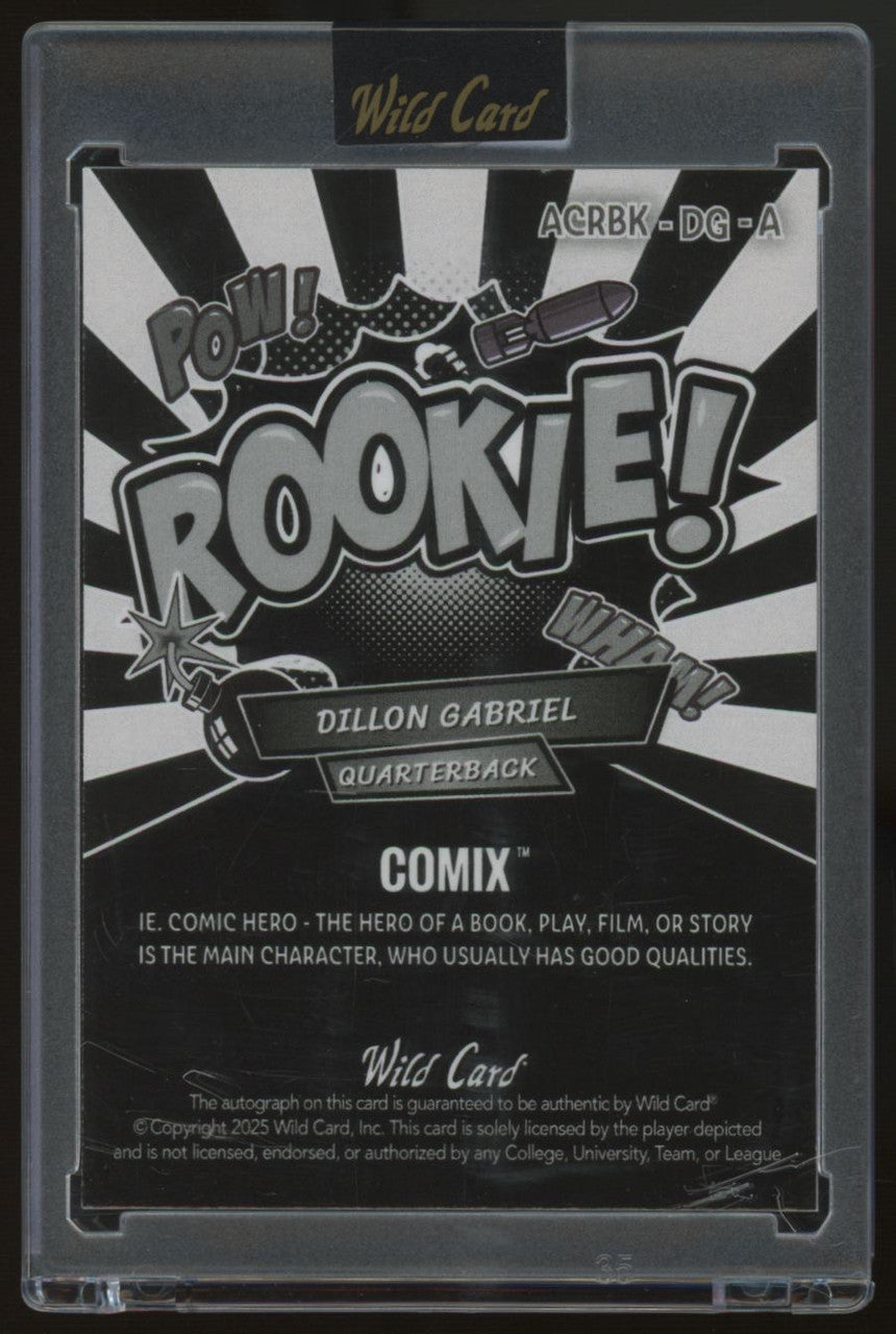 2025 Wild Card Comix Dillon Gabriel RC Auto 1/1 #ACRBK-DG-A