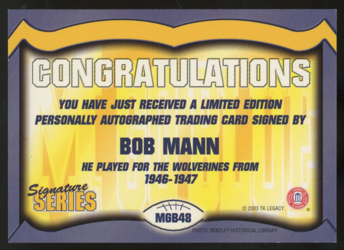 2003 TK Legacy Signature Series Bob Mann Auto #MGB48