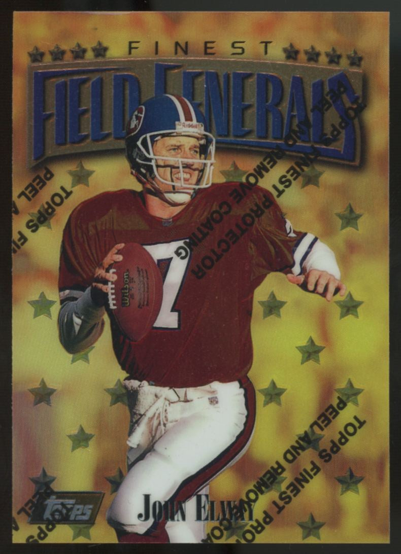 1997 Topps Finest John Elway Field Generals With Coating #170