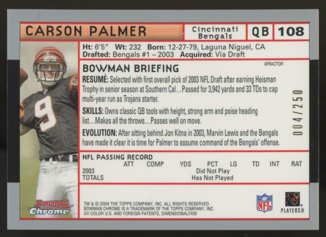 2004 Bowman Chrome Carson Palmer XFractor /250 #108