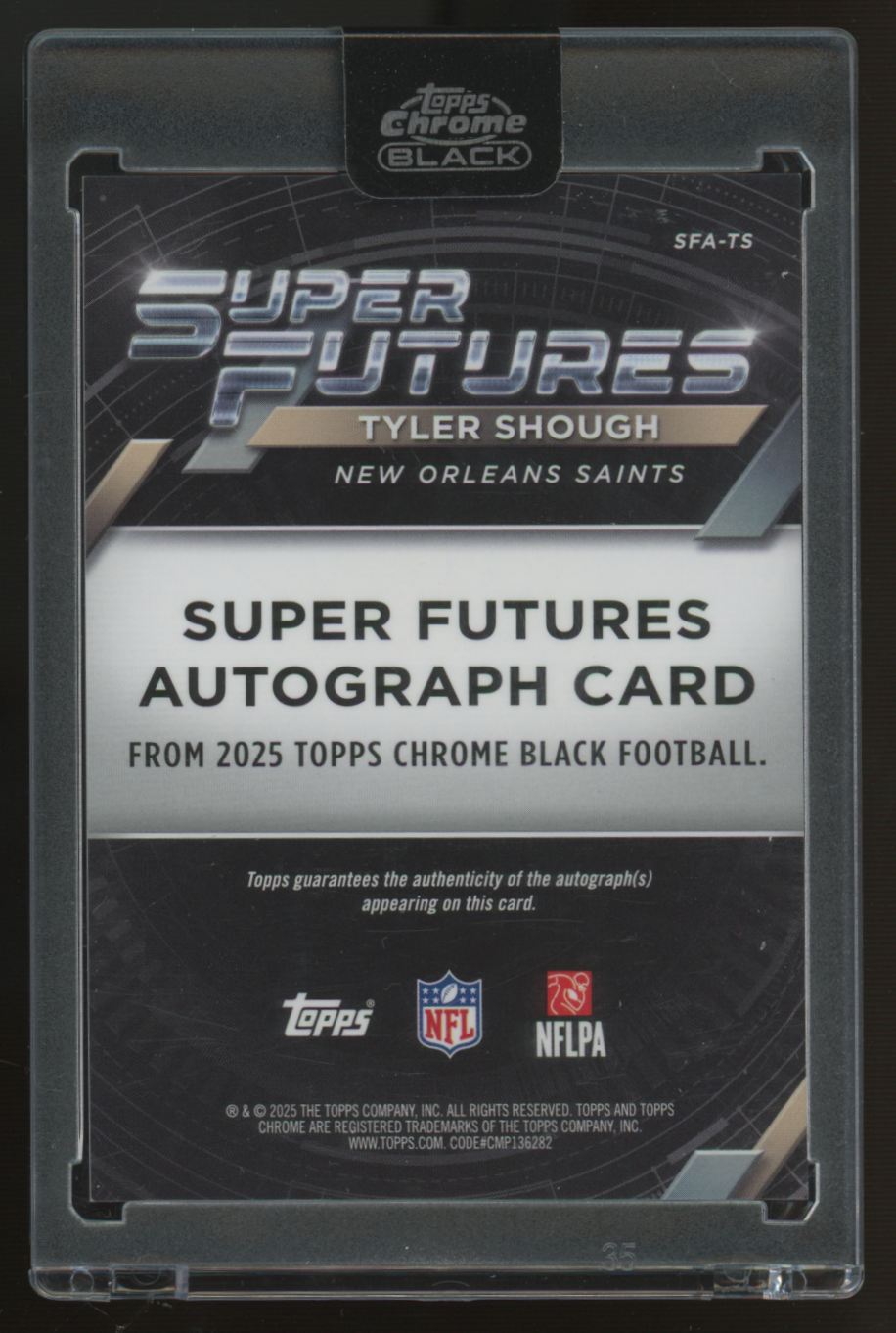 2025 Topps Chrome Black Tyler Shough RC Super Futures Auto Orange /25 #SFA-TS