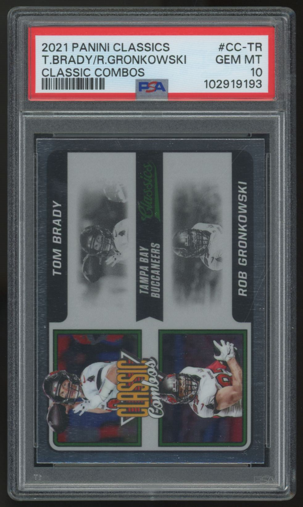2021 Panini Classics Tom Brady/Rob Gronkowski Classic Combos #CC-TR PSA 10