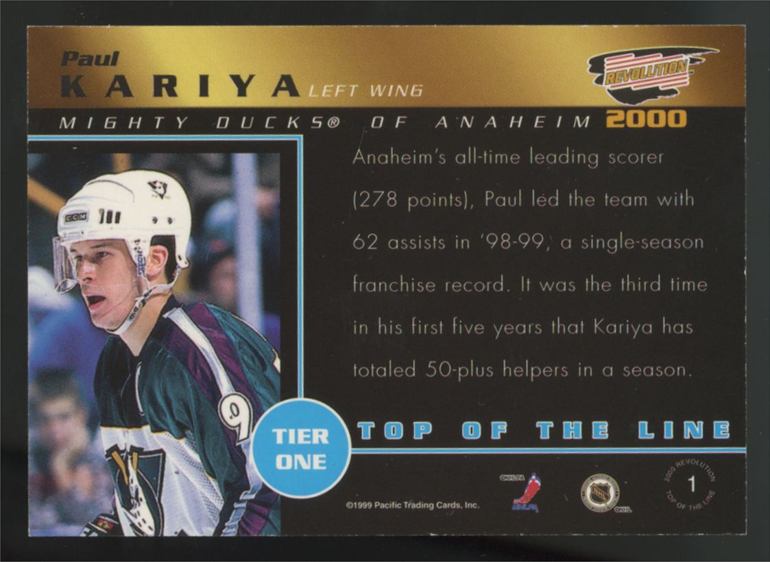 1999-00 Pacific Revolution Paul Kariya Top Of The Line Tier One #1