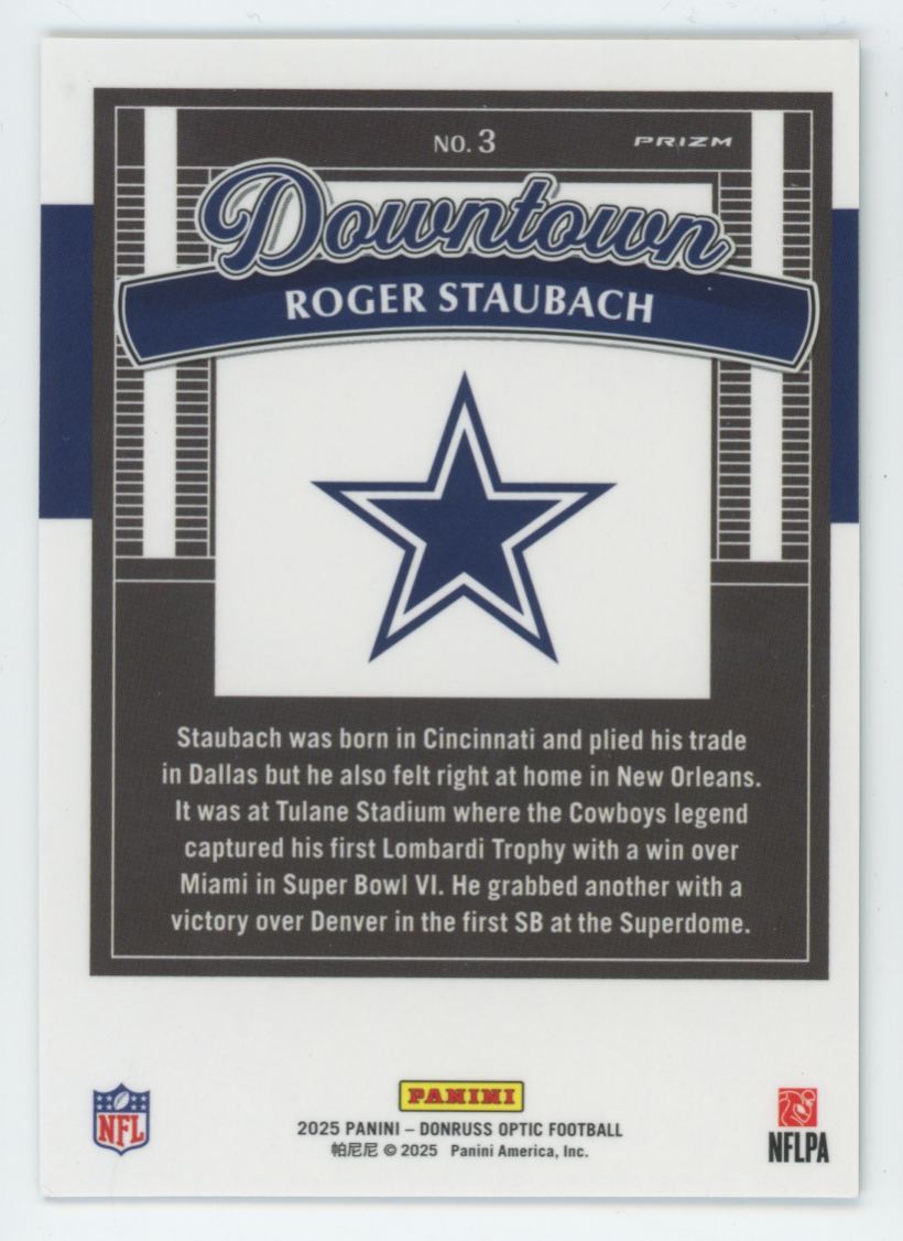 2025 Donruss Optic Roger Staubach Downtown Prizm SSP #3