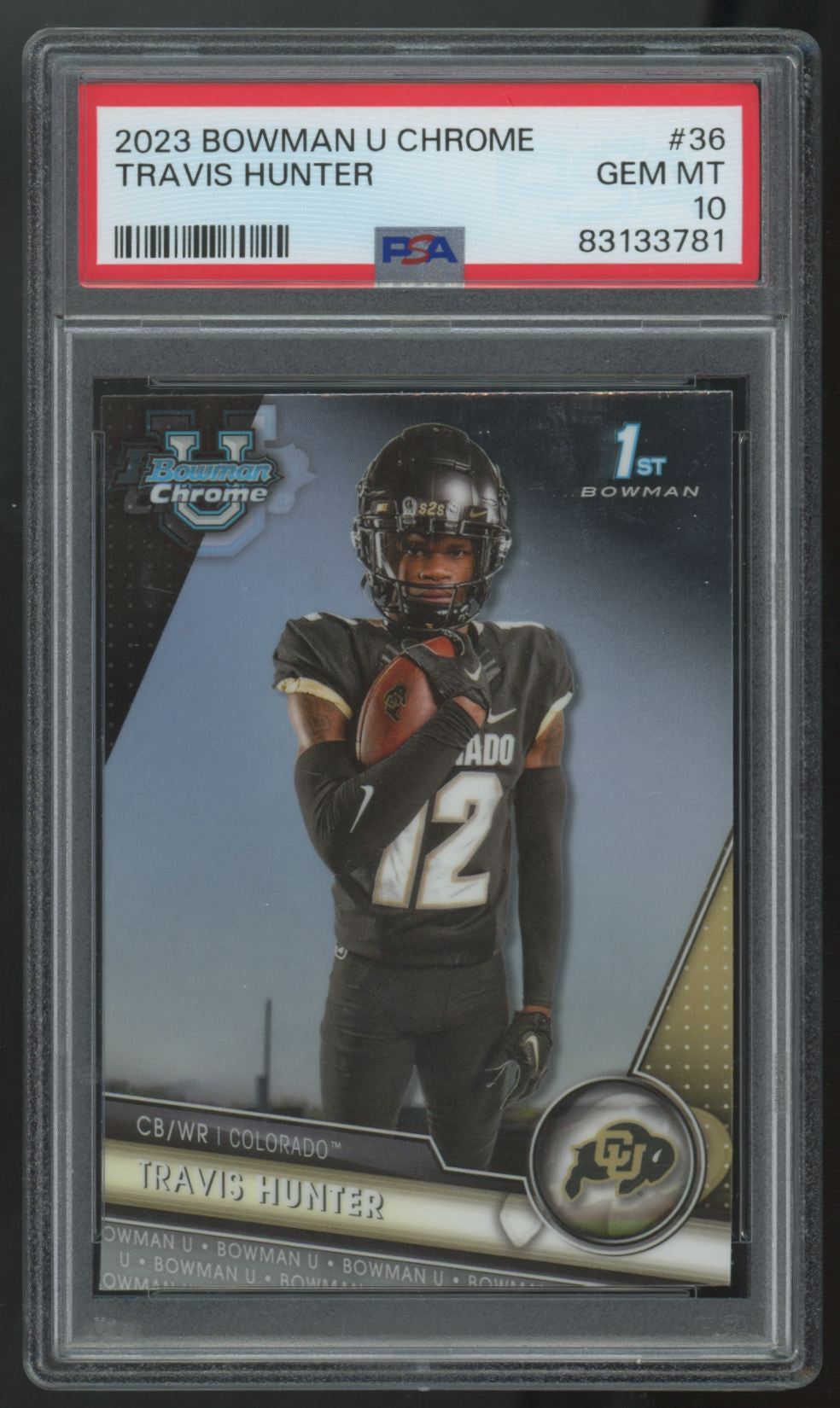 2023 Bowman Chrome University Travis Hunter 1st #36 PSA 10 *781