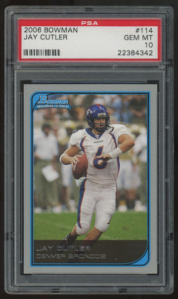 2006 Bowman Jay Cutler RC #114 PSA 10