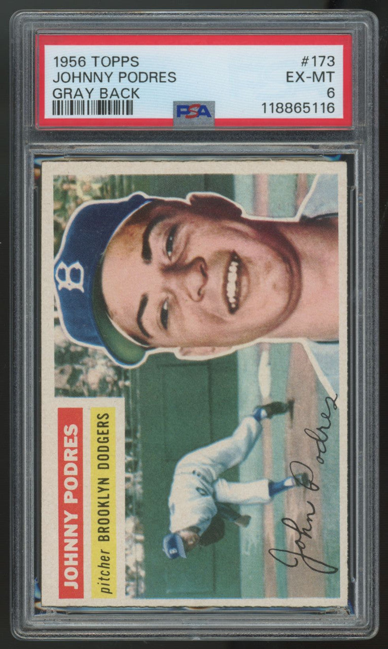 1956 Topps Johnny Podres Gray Back #173 PSA 6 *116