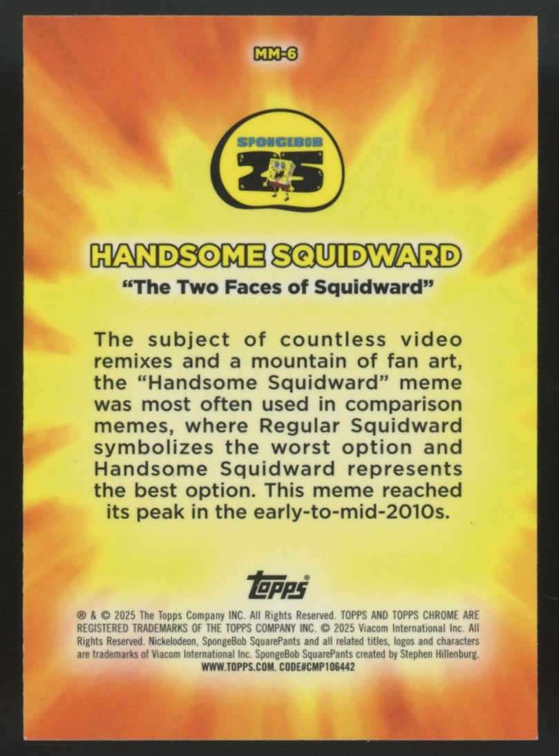 2025 Topps Chrome Spongebob Handsome Squidward Masterful Memes #MM-6