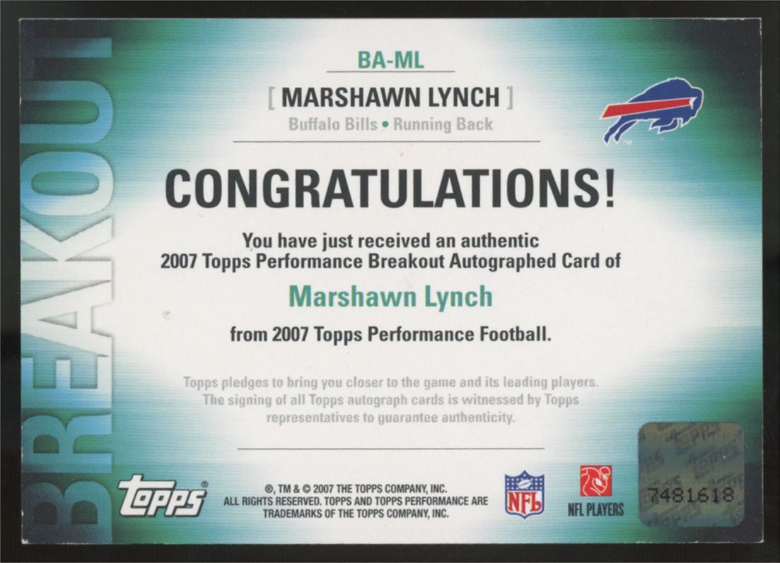 2007 Topps Performance Marshawn Lynch RC Breakout Auto #BA-ML