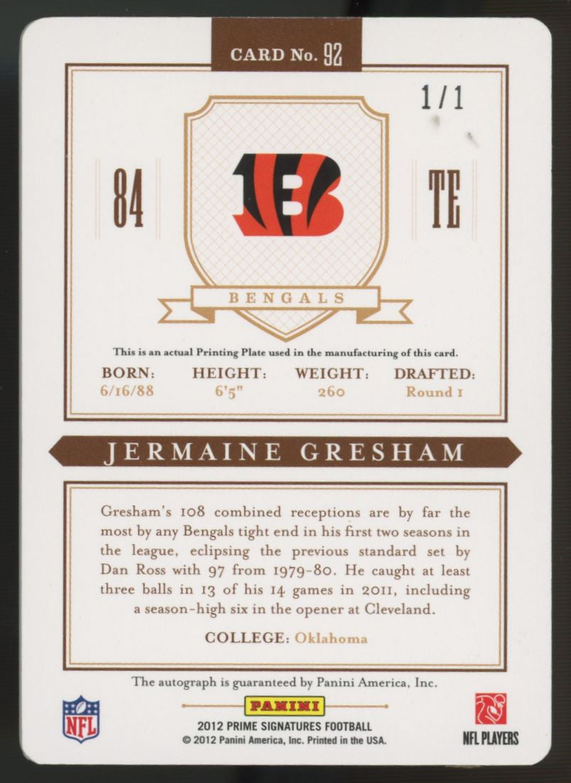 2012 Prime Signatures Jermaine Gresham Printing Plate Auto 1/1 #92