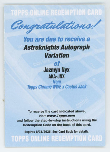 2025 Topps Chrome WWE x Cactus Jack Jazmyn Nyx Astroknights Auto Redemption