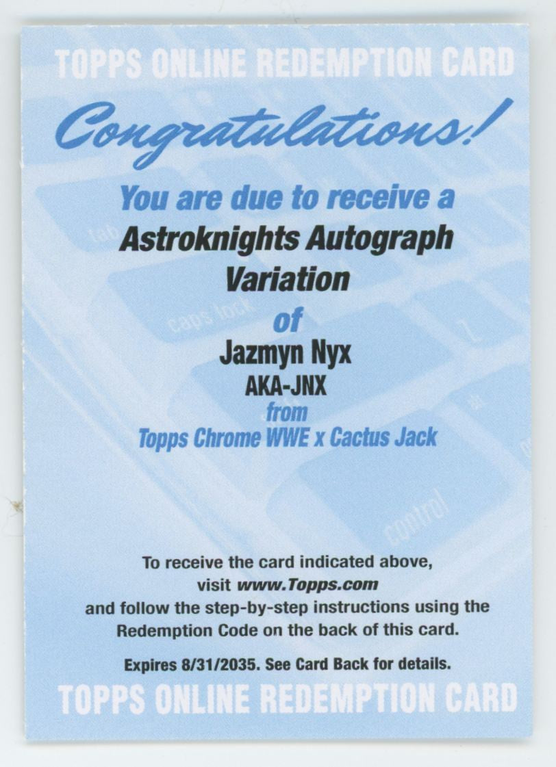 2025 Topps Chrome WWE x Cactus Jack Jazmyn Nyx Astroknights Auto Redemption