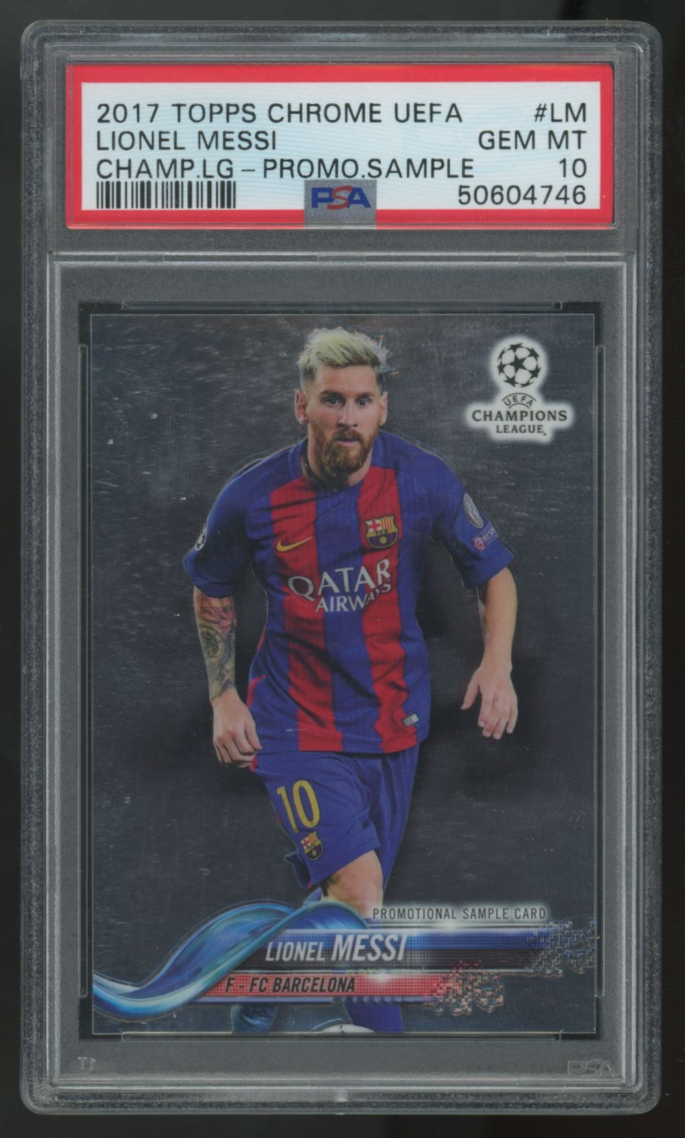 2017-18 Topps Chrome UEFA Lionel Messi Champions League Promo #LG-LM PSA 10