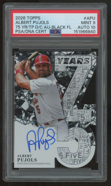2026 Topps Series One Albert Pujols 75 Yeas Die-Cut Black Foil Auto /10 PSA 9 10