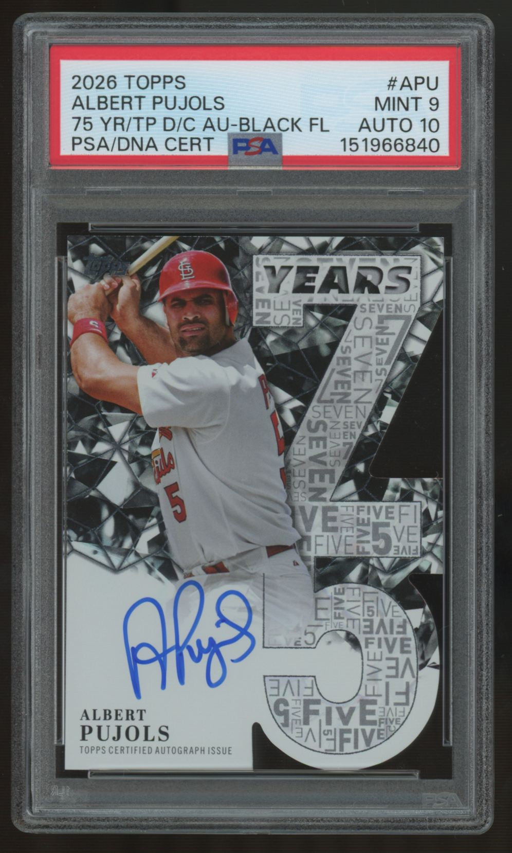 2026 Topps Series One Albert Pujols 75 Yeas Die-Cut Black Foil Auto /10 PSA 9 10