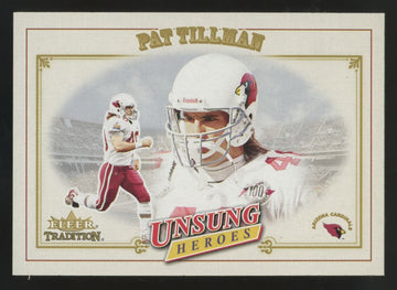 2001 Fleer Tradition Pat Tillman RC Unsung Heroes #325 NM/MT (B)