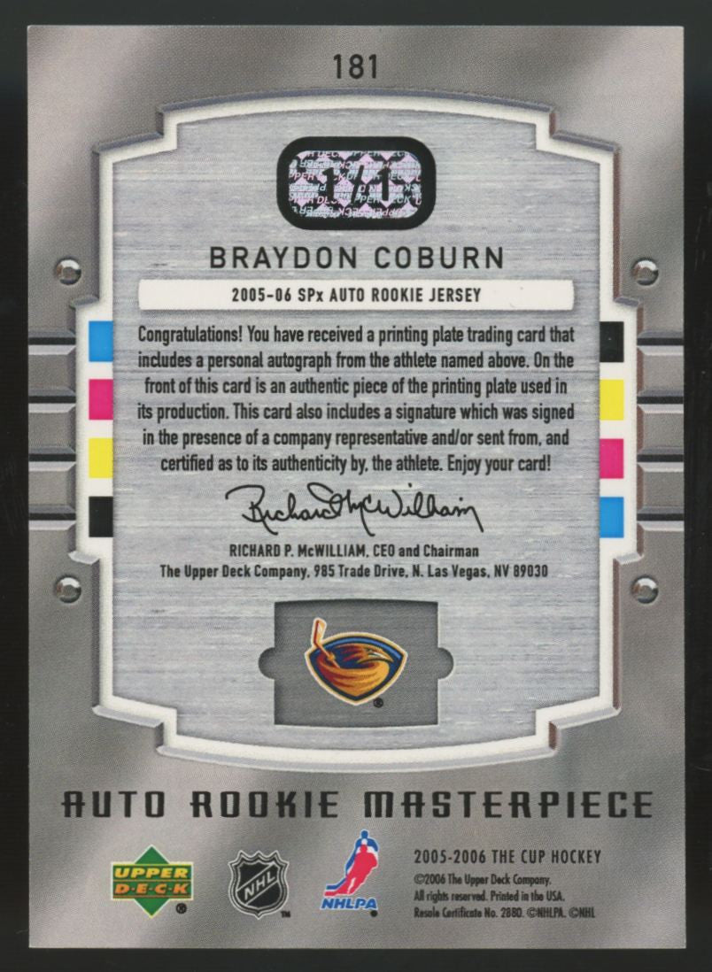 2005-06 UD The Cup Braydon Coburn RC Masterpieces Auto Black Printing Plate 1/1