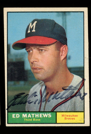1961 Topps Ed Mathews #120 Signed Autographed Card JSA
