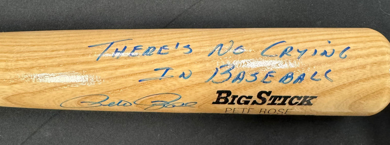Pete Rose Signed Autographed Inscribed Rawlings Bat "No Crying In Baseball" PSA
