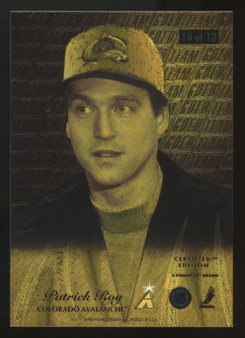 1995-96 Pinnacle Select Certified Patrick Roy Gold Team #10