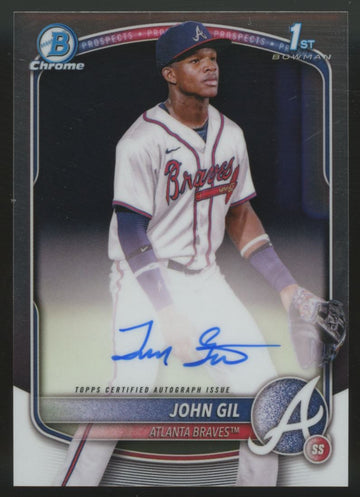 2025 Bowman Chrome John Gil 1st Auto #CPA-JG
