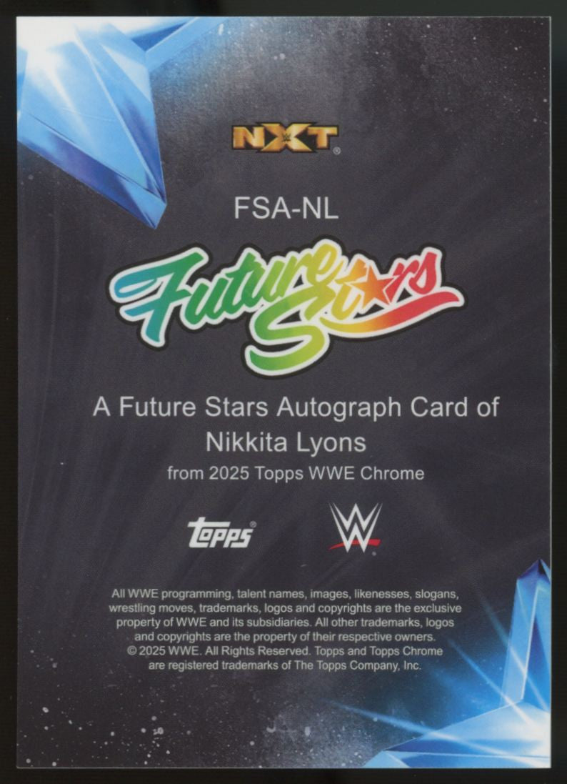 2025 Topps Chrome WWE Nikkita Lyons Future Stars Black Refractor Auto /10 FSA-NL