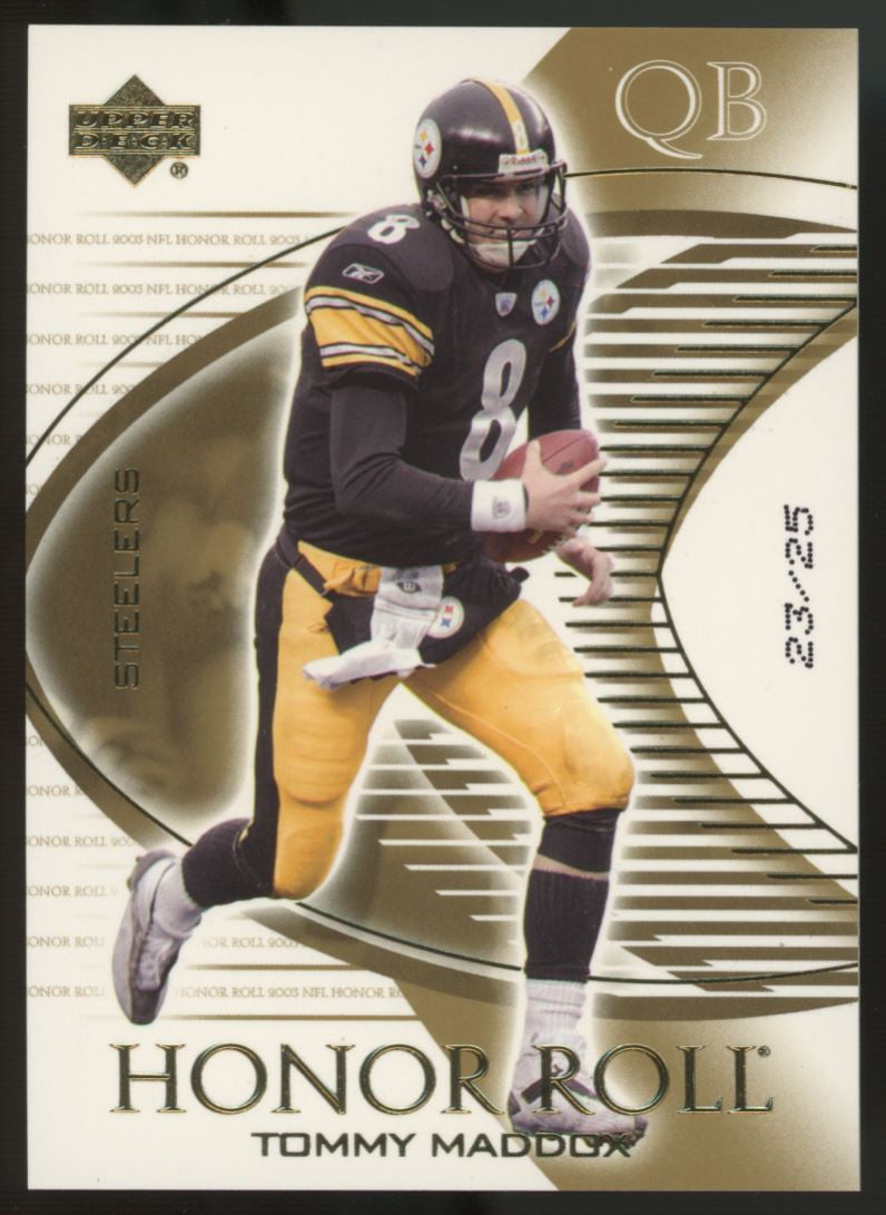2003 Upper Deck Tommy Maddox Honor Roll Gold /25 #83
