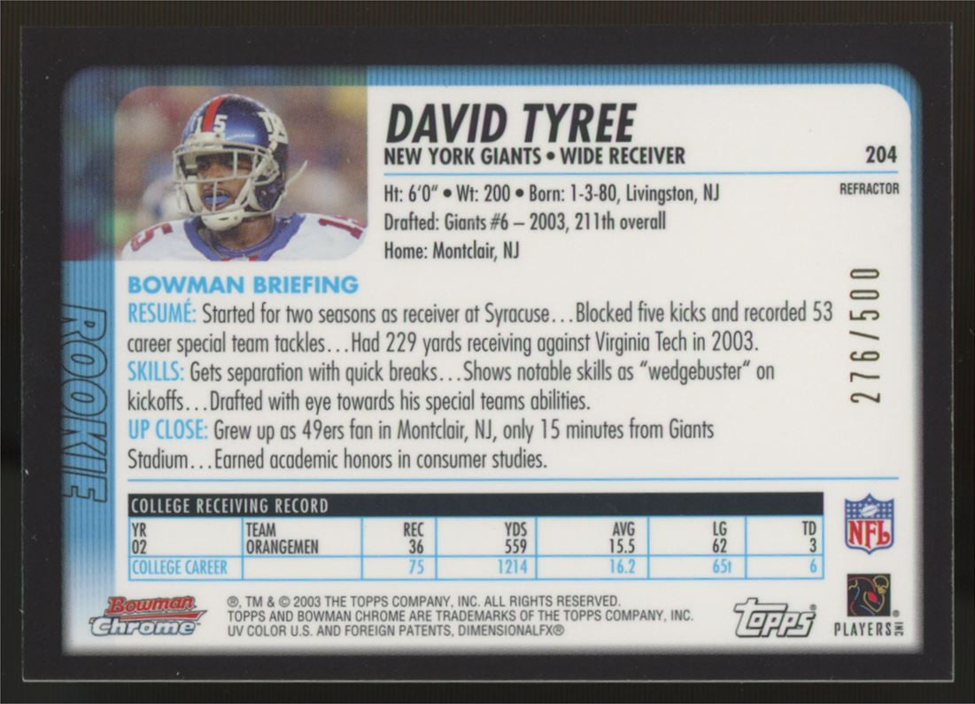 2003 Bowman Chrome David Tyree RC Refractor /500 #204