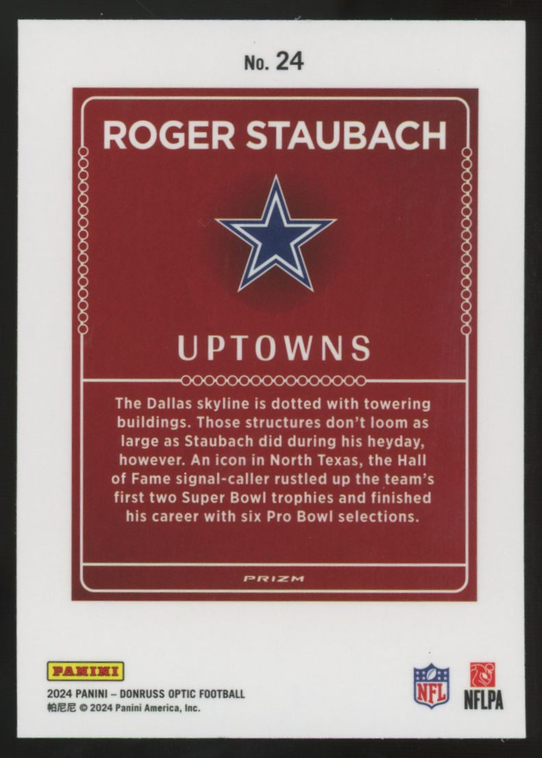 2024 Panini Donruss Optic Roger Staubach Uptowns SSP #24 "A"
