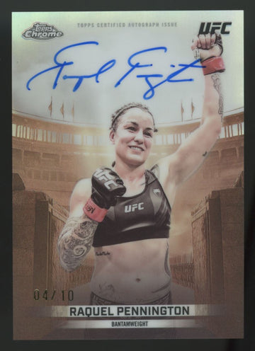 2026 Topps Chrome UFC Raquel Pennington Vanquisher Ink Auto /10 #VI-RP