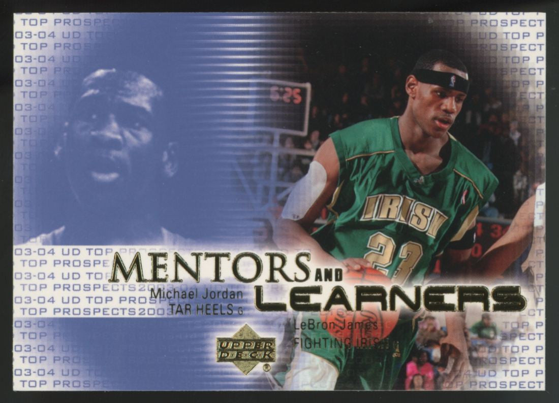 2003-04 Upper Deck Michael Jordan LeBron James RC Mentors and Learners #ML1