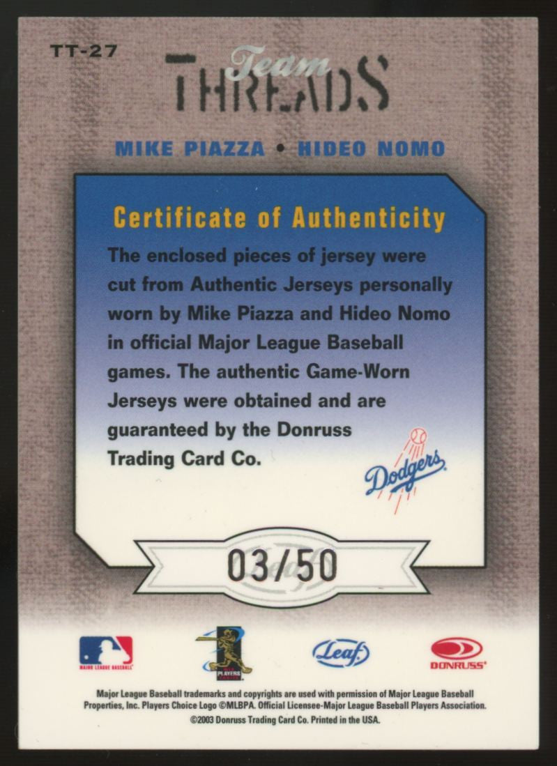 2003 Leaf Limited Mike Piazza/Hideo Nomo Team Threads Dual Patch /50 #TT-27