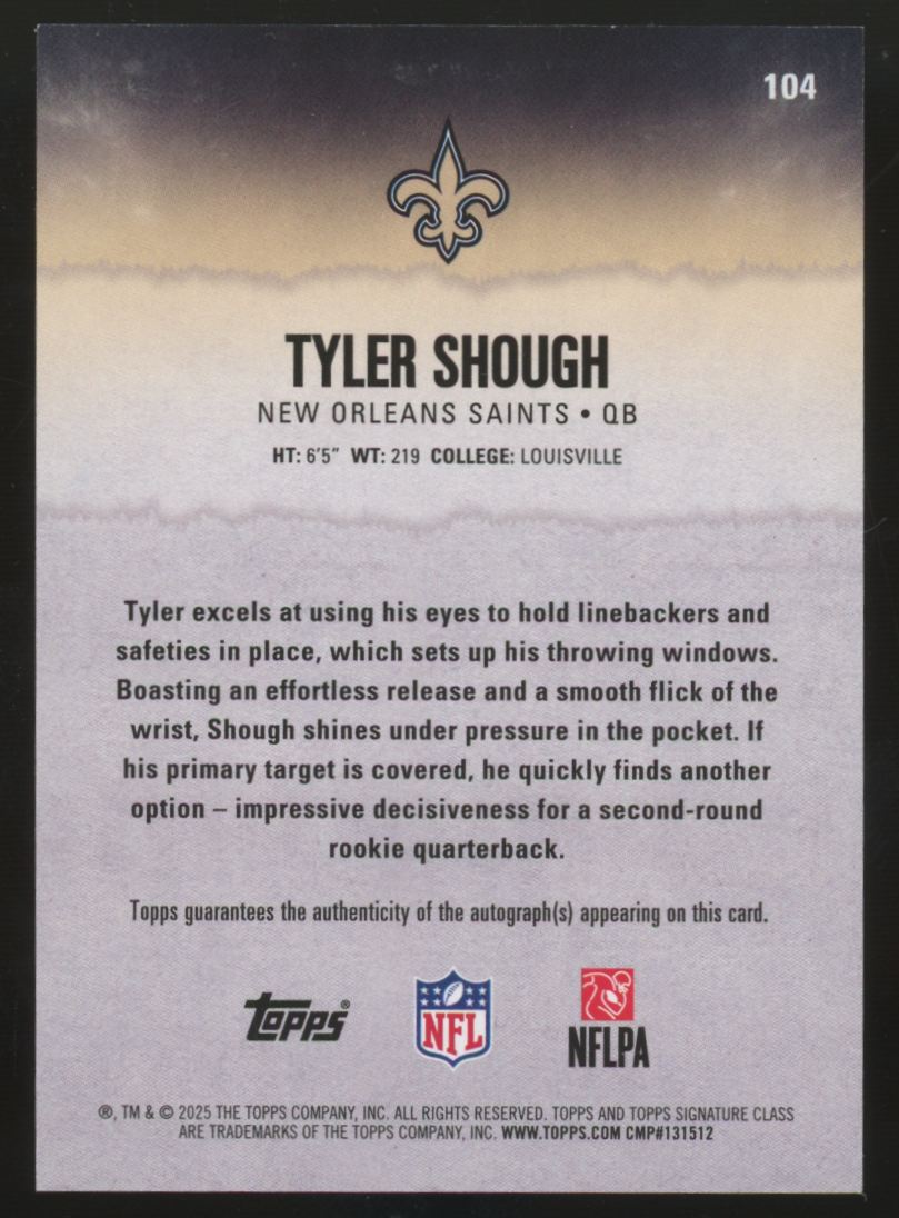 2025 Topps Signature Class Tyler Shough RC Auto #104