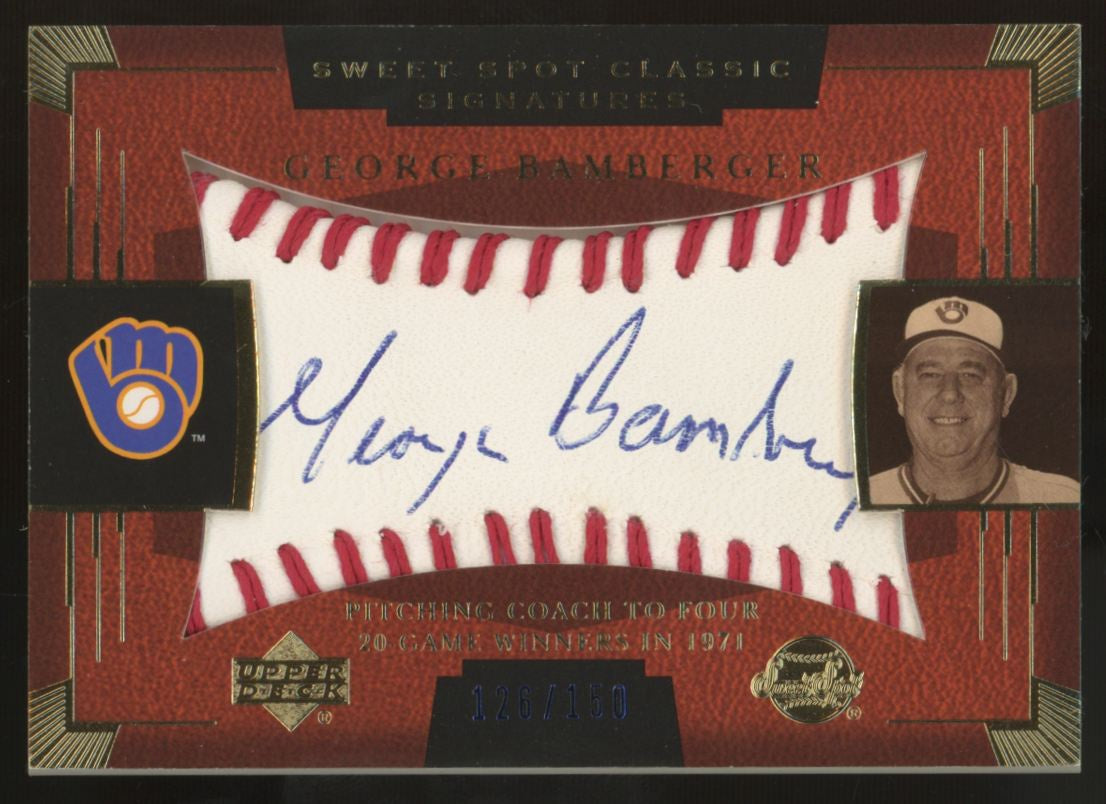 2004 Upper Deck George Bamberger Sweet Spot Class Auto /150