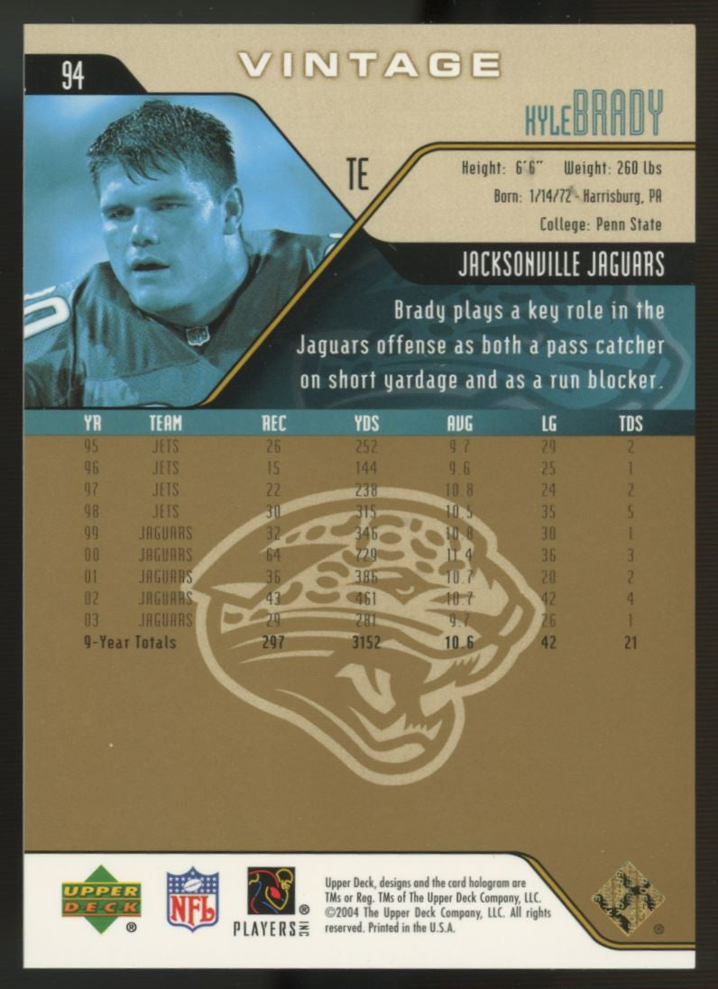 2004 Upper Deck Kyle Brady Exclusives Vintage /10 #94