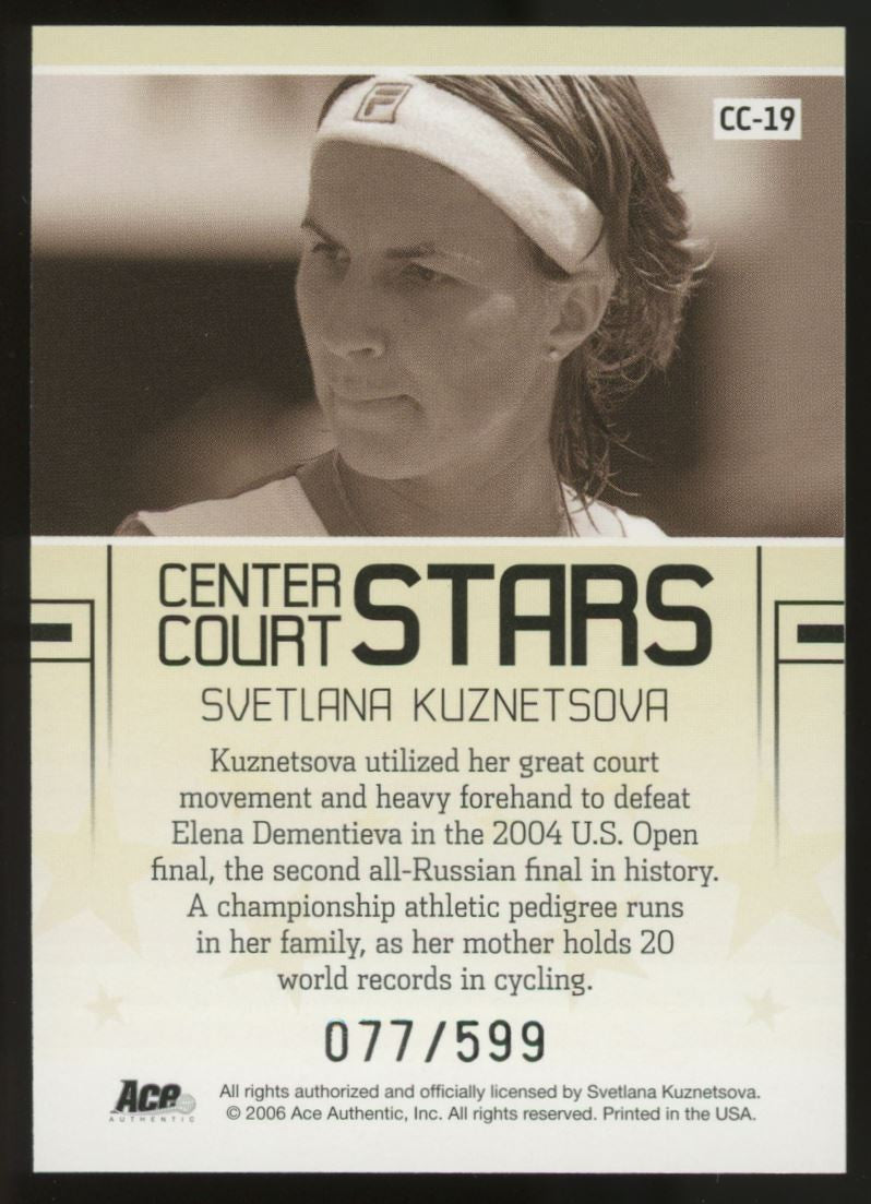 2006 Ace Authentic Svetlana Kuznetsova Center Court Stars /599 #CC-19