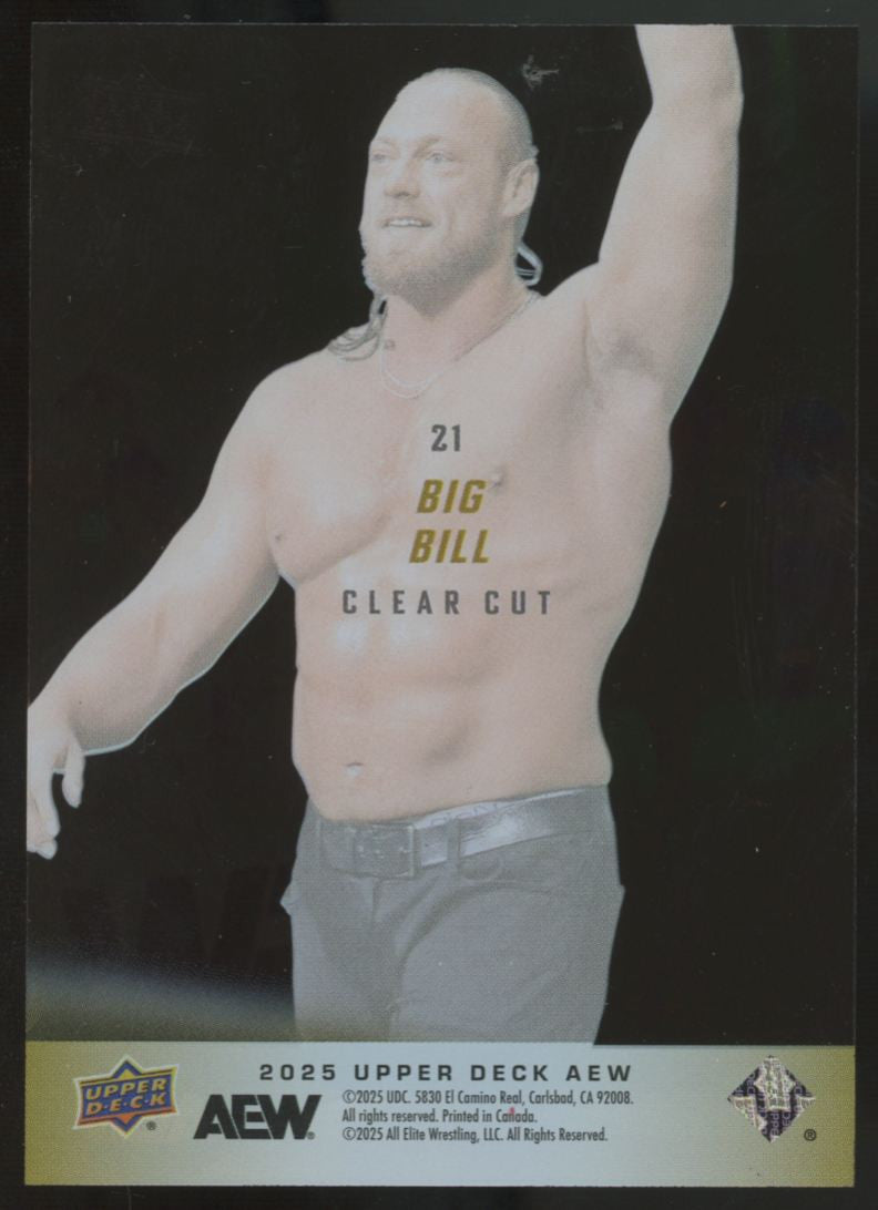 2025 Upper Deck AEW Big Bill Clear Cut #21